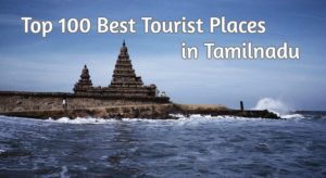 Top 100 best Tourist Places Tamilnadu - Factins