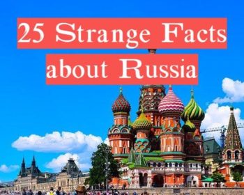 top 25 strange facts about russia