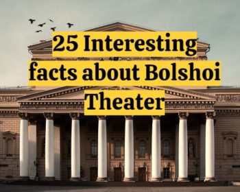 Top Interesting Bolshoi Theater Facts